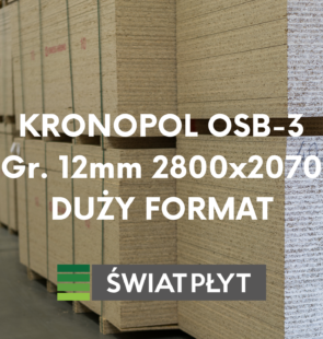 Kronopol OSB-3 Gr. 12mm 2800×2070 DUŻY FORMAT